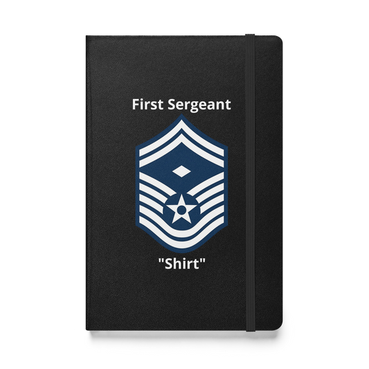 The First Sergeant "Shirt" Senior Master Sergeant Notebook