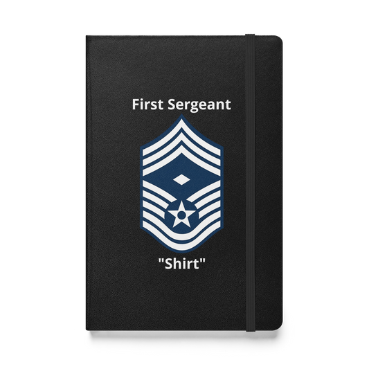 The First Sergeant "Shirt" Chief Master Sergeant Notebook