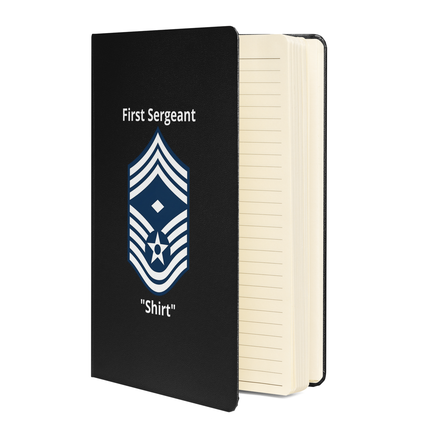 The First Sergeant "Shirt" Chief Master Sergeant Notebook